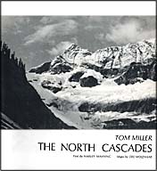 The North Cascades, by Tom Miller